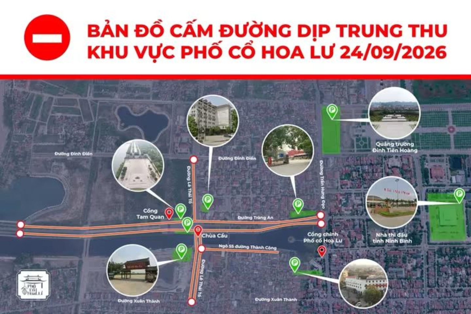 Bản đồ cấm đường và các vị trí đỗ xe khu vực Phố cổ Hoa Lư ngày 24/9/2026.